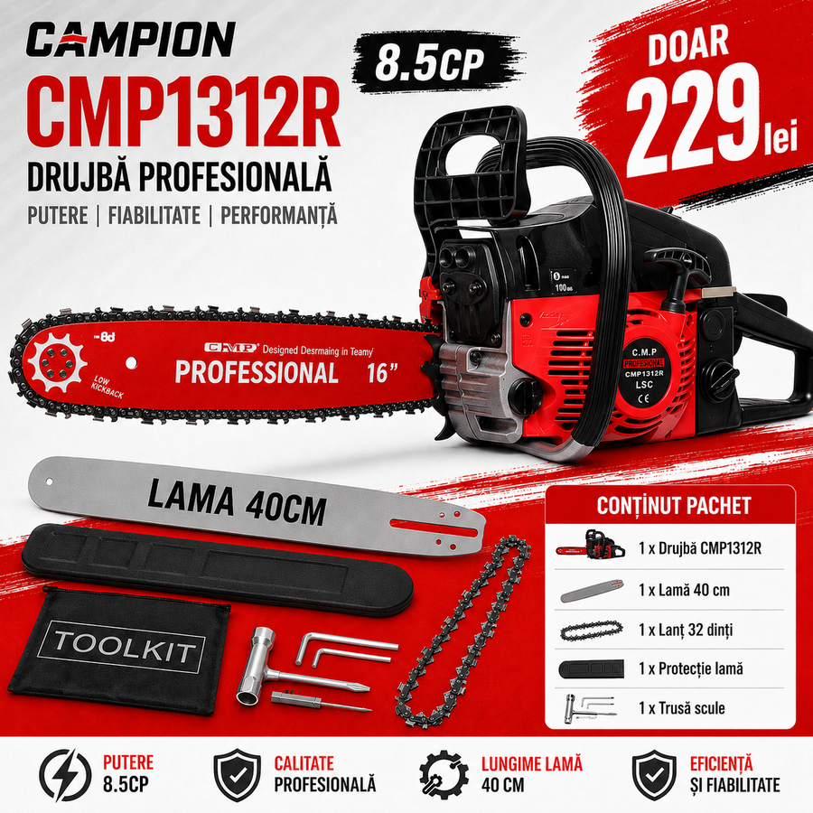 Drujba CAMPION cu putere de 8.5CP, motor 58cc, 10.000 RPM, lama 400mm, Easy Start NEW Generation CMP1312R